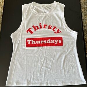 Women’s tank top XL “Thirsty Thursdays”